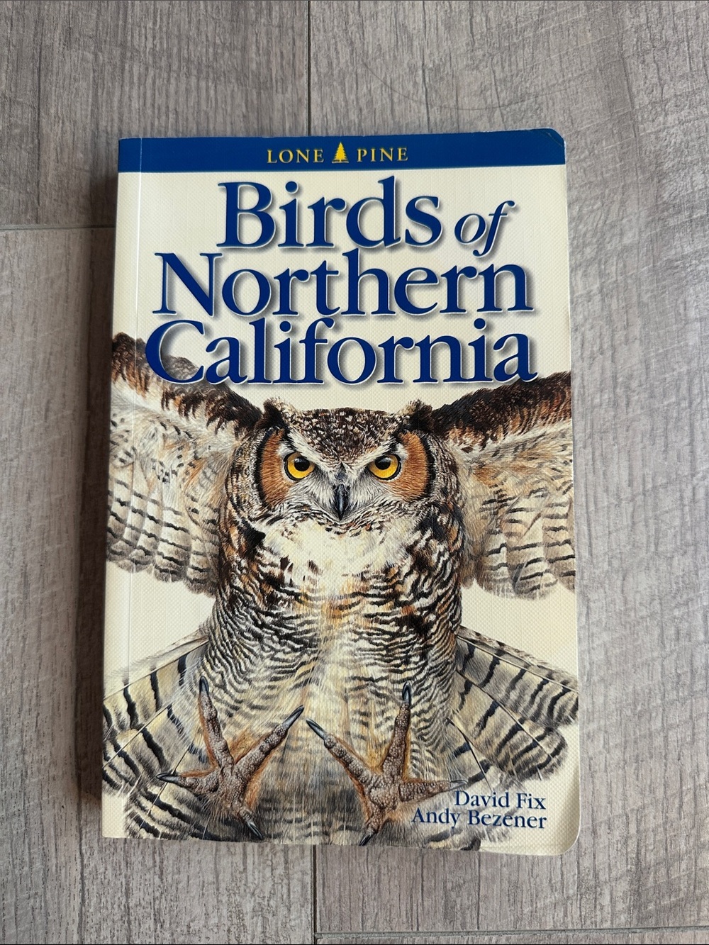 Birds of Northern California book by David Fix and Andy Bezener